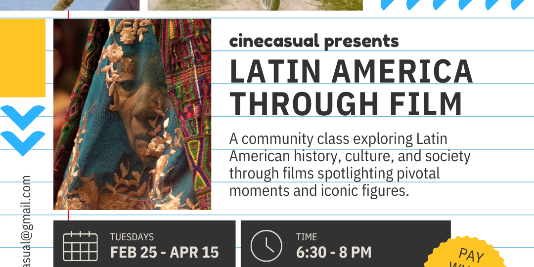 Latin America Through Film Class